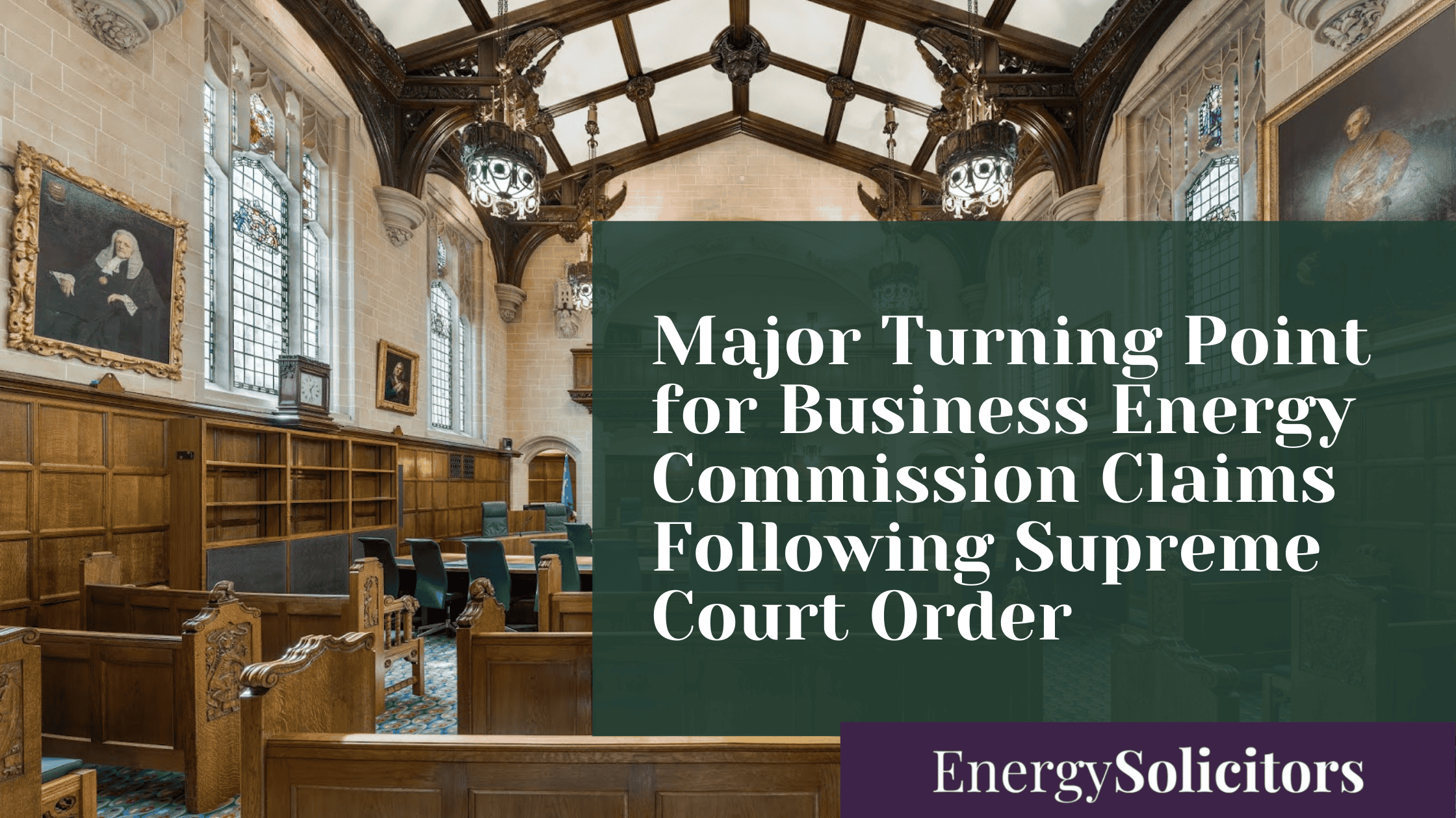 Major Turning Point for Business Energy Commission Claims Following Supreme Court Order